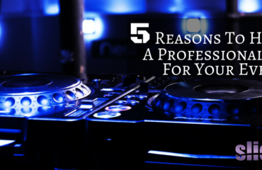 Five Reasons To Hire A Professional DJ for Your Event