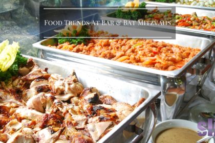 Food Trends At Bar & Bat Mitzvahs